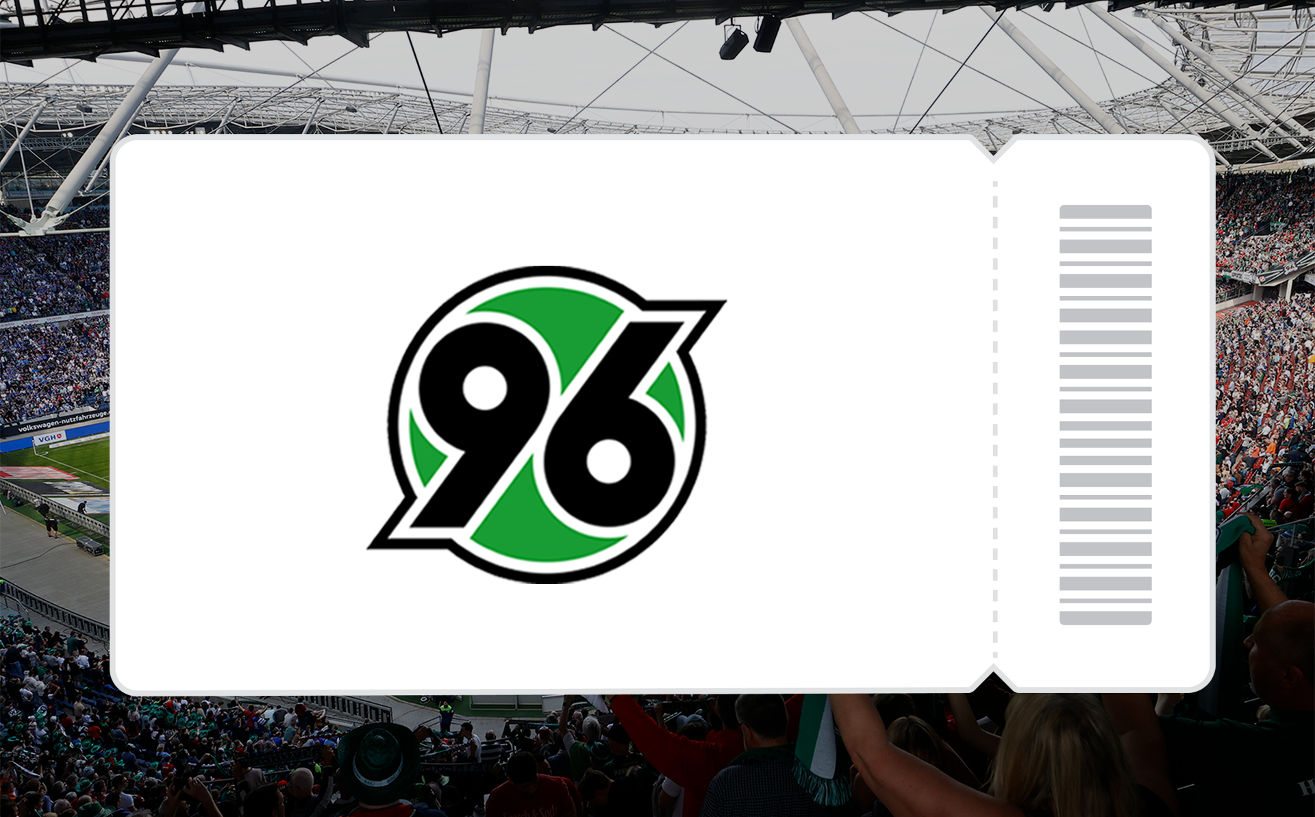 Volkswagen Nutzfahrzeuge Lounge Hannover 96 – VIP-Dauerkarte Saison 2025/26 am 01.07.2025 – VIP-Ticket