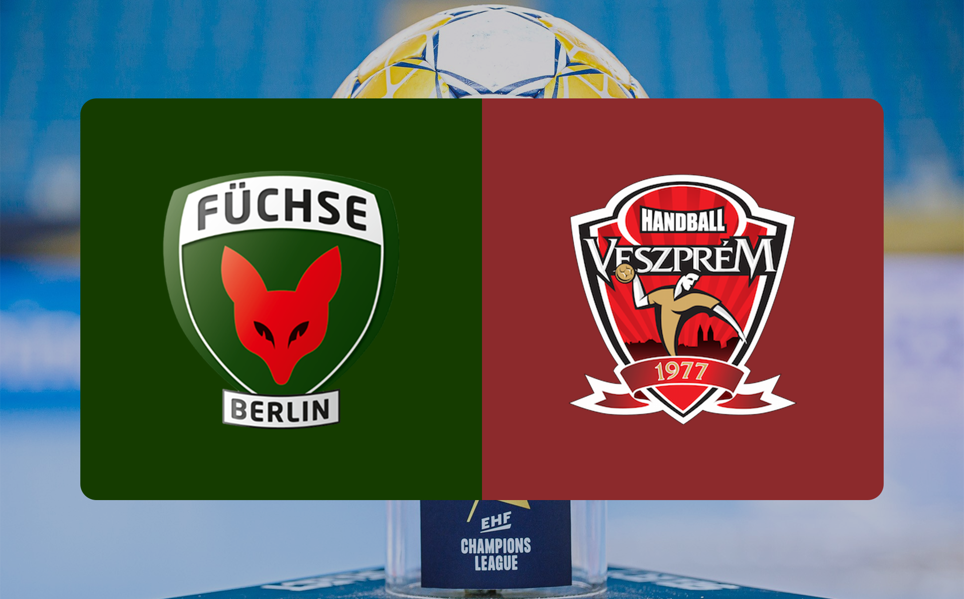 Füchse-Partnerticket Füchse Berlin – One Veszprém HC am 27.11.2025 – VIP-Ticket Füchse-Partnerticket Füchse Berlin – One Veszprém HC am 27.11.2025 – VIP-Ticket